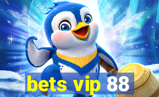 bets vip 88